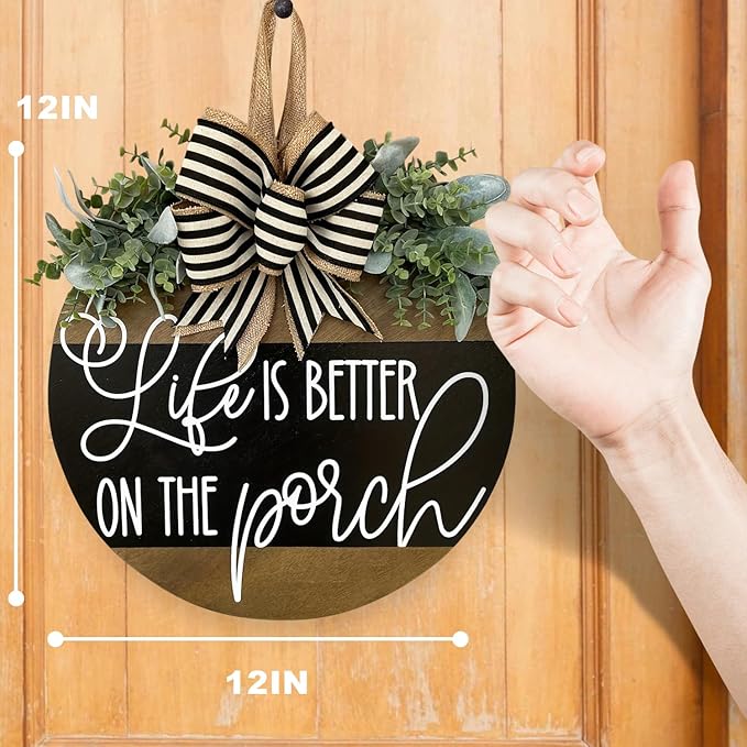 Life Is Better On The Porch Welcome Sign for Front Door, Rustic Round Wooden Wreaths Wall Hanging Outdoor Decor,Holiday Spring Summer Winter Fall Porch Fence Decorations for Home Gifts