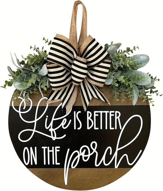 Life Is Better On The Porch Welcome Sign for Front Door, Rustic Round Wooden Wreaths Wall Hanging Outdoor Decor,Holiday Spring Summer Winter Fall Porch Fence Decorations for Home Gifts
